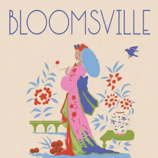 Bloomsville / Abloom